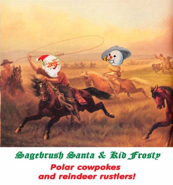 Doug Nunn's Xmas Cards - Sagebrush Santa and Kid Frosty (Polar Cowpokes and Reindeer Rustlers)